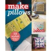 C & T Publishing Make Pillows Cross-Stitch Book