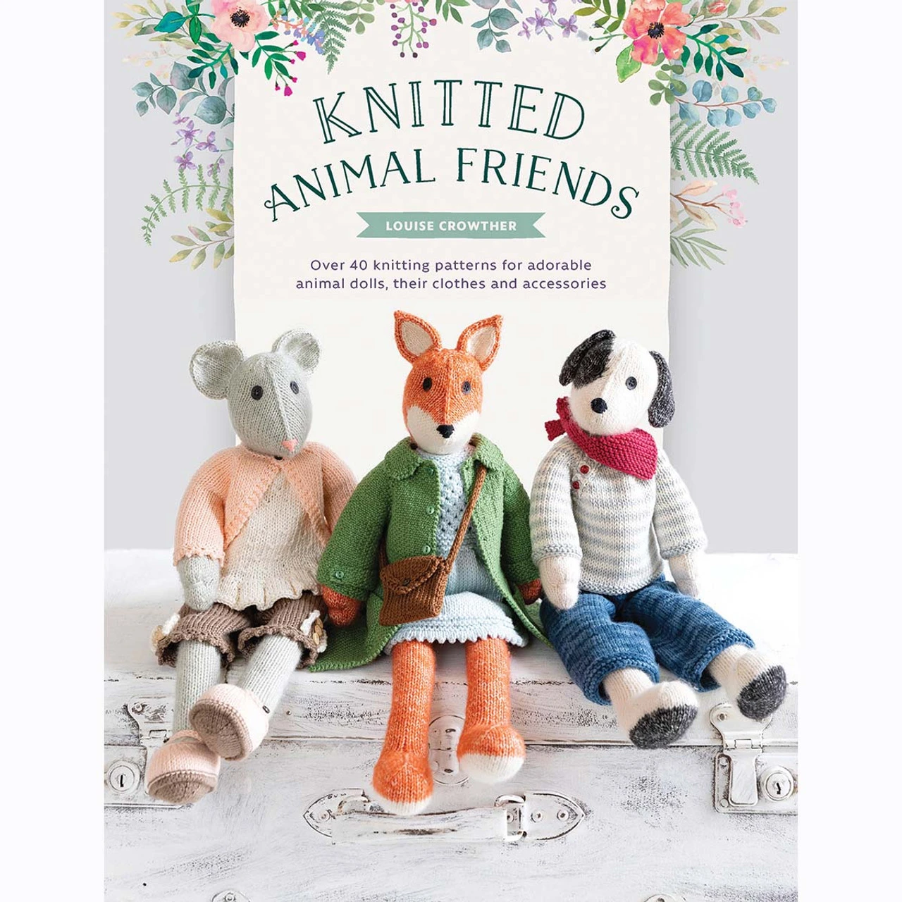 Knitted Animal Friends Knit Book 1 Knitted Animal Friends Knit Book