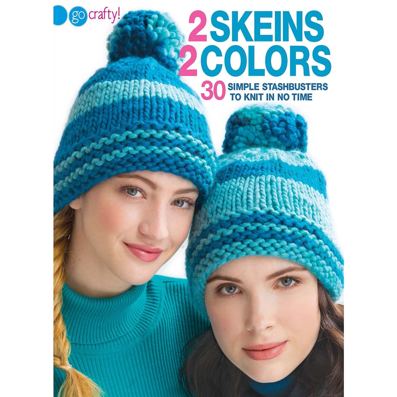 2 Skeins 2 Colors 30 Simple Stashbusters Knit Book 1 2 Skeins 2 Colors 30 Simple Stashbusters Knit Book